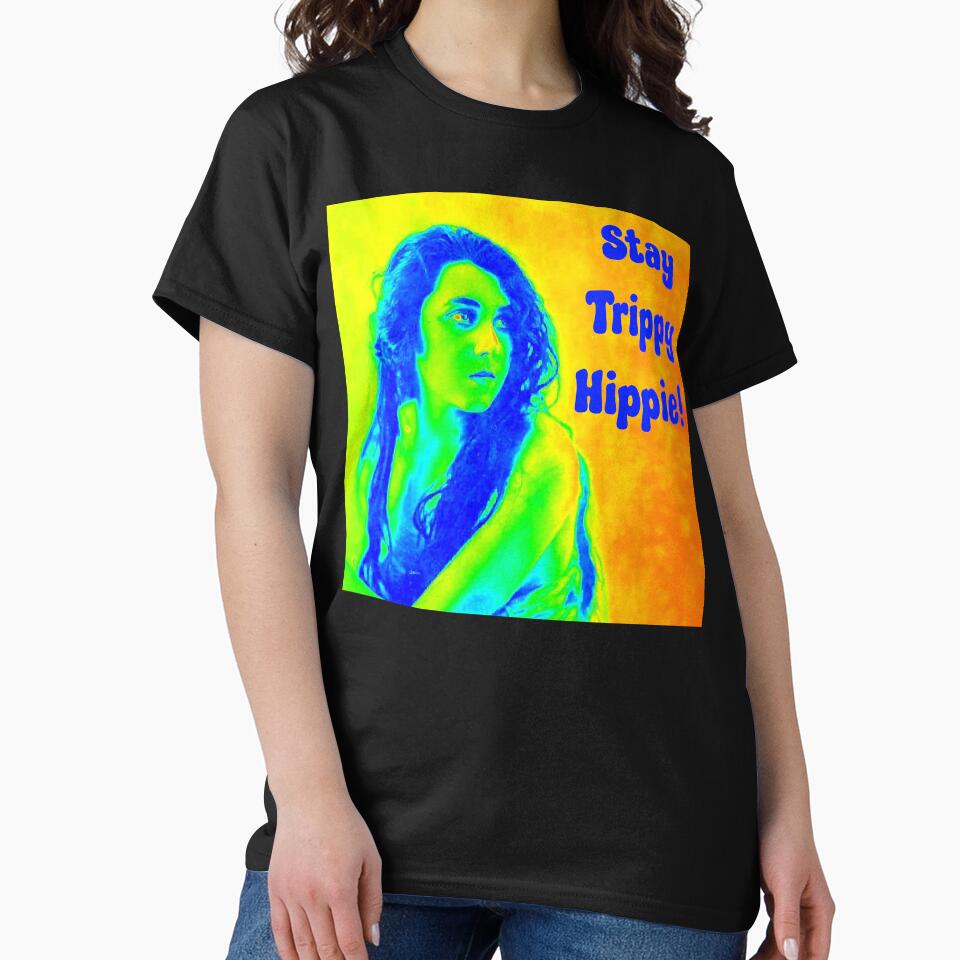 Stay Trippy Hippie! Psychedelic Hippie Girl by SSustainable