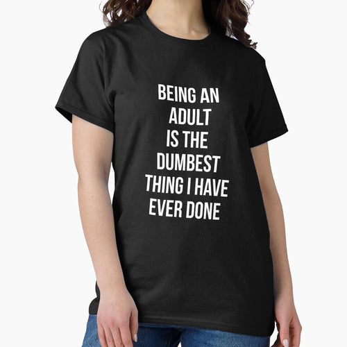 Adulting is Dumb - White All Caps by Britt Buzan