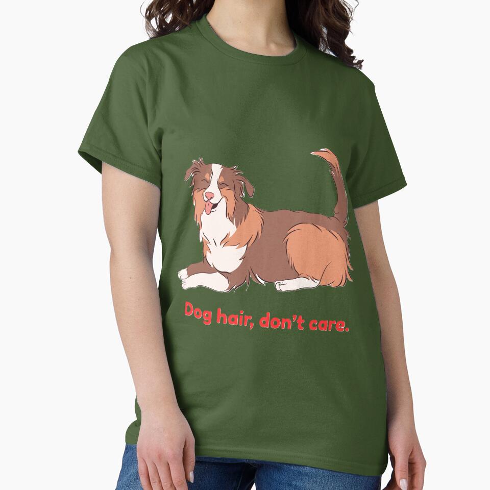 Dog Hair, don't Care by EverestDi-Store