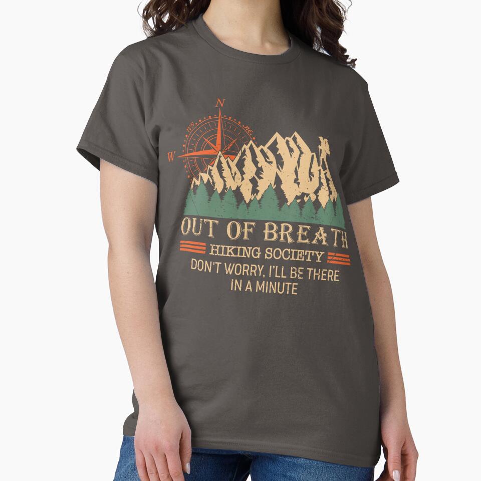 Out Of Breath Hiking Society Funny Hiking Forest Camper Hiking Society Outdoor Climber by LessIsLoud