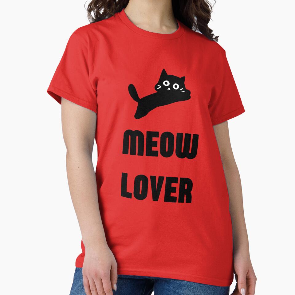 FUNNY CAT-MEOW LOVER by Tee-Haven-Arts