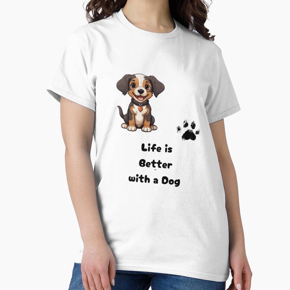 Life is Better With a Dog - Cute Dog Lover Quote Design by Mayahoney15