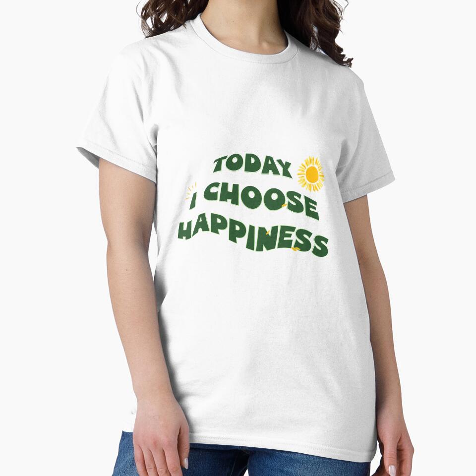 Today i choose happiness /  Funny Letters Graphic by Siriniart