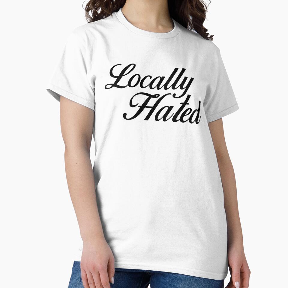Locally Hated – Bold Script Attitude Design by BadGirlzz