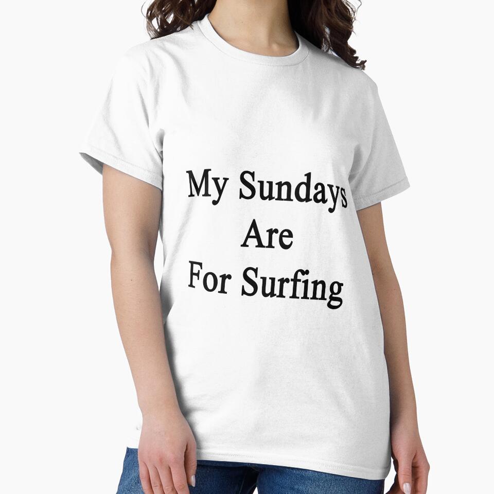 My Sundays Are For Surfing by supernova23