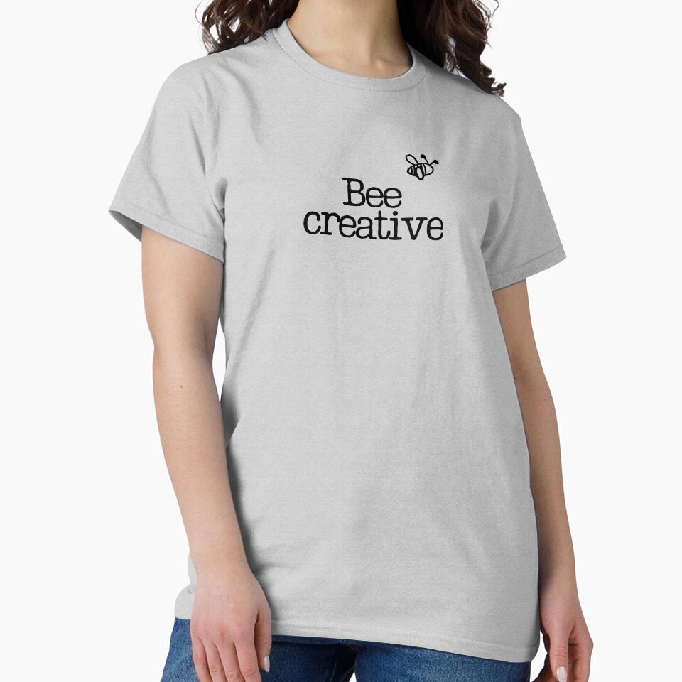 Bee Creative Bee Pun by Ensjodesigns
