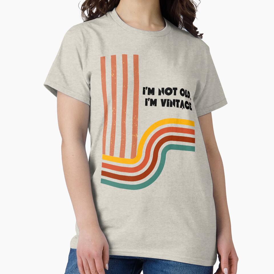 I'm Not Old I'm Vintage Retro Sunset Stripes T-Shirt | Funny Vintage Quote Graphic Tee by Dimu Co.