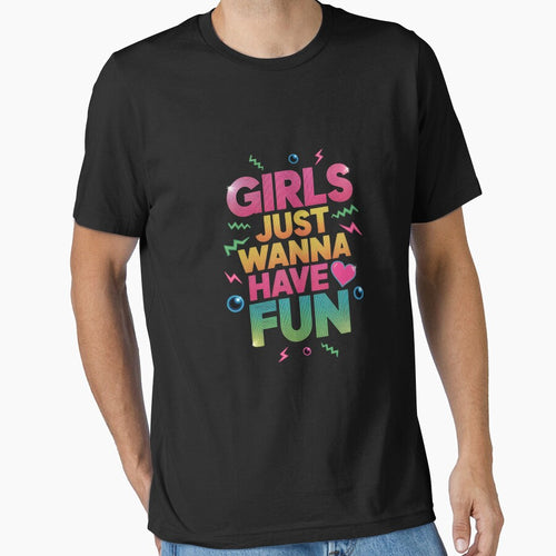 80's Girls Just Wanna Have Fun Awesome 80s Party 1980s by MarkLeedsArt