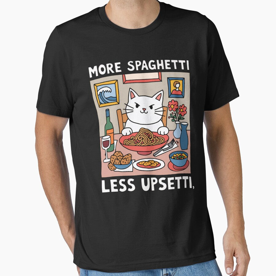 Funny More Spaghetti Less Upsetti Cat Food Lovers by DreamyNature