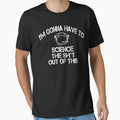 The Martian - I'm Gonna Have To Science The Sh*t Out Of This by movie-shirts