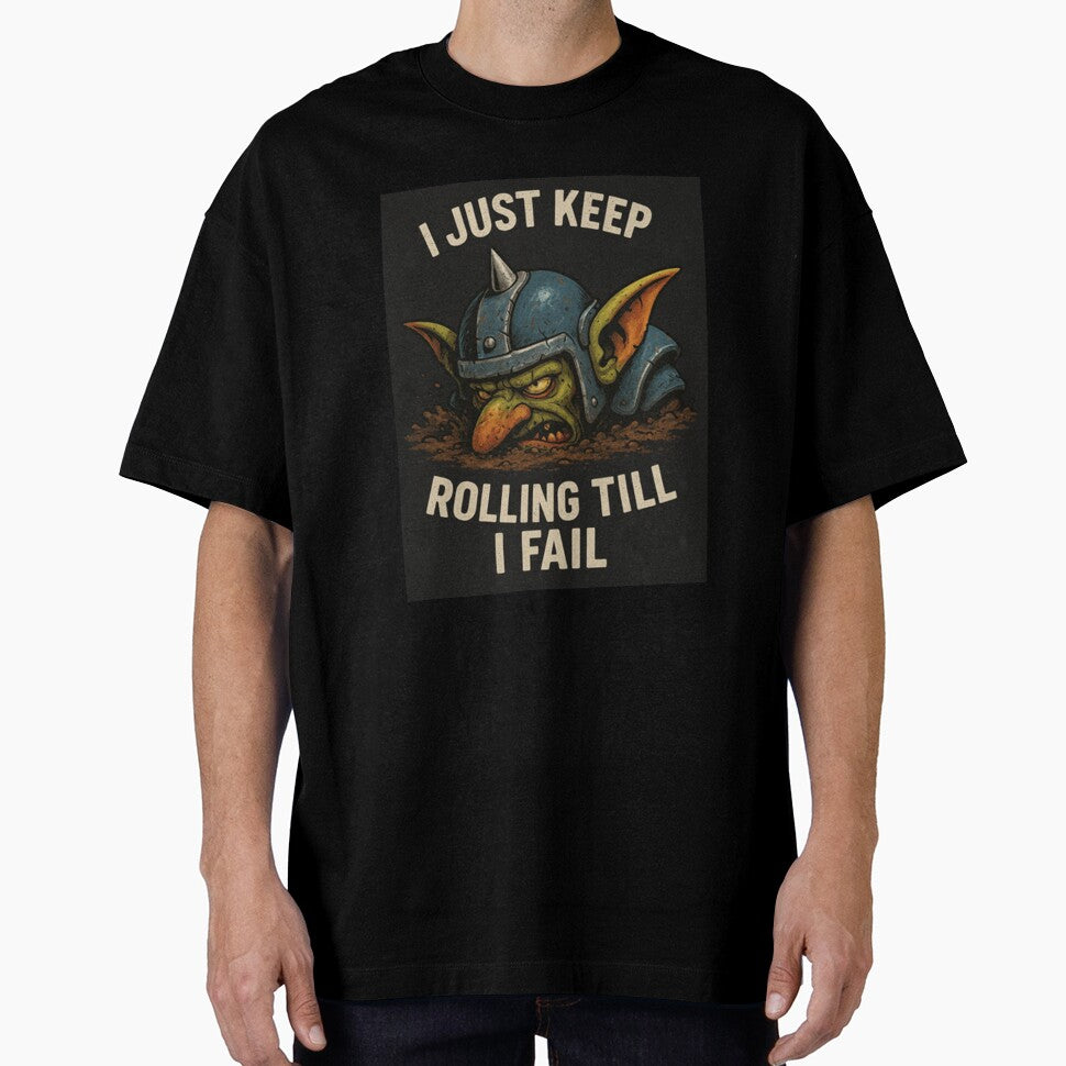 Rolling Till I Fail Goblin by Dead Dog Designs