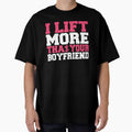 I Lift More Than Your Boyfriend Fitness Gym Bodybuilding by Wildchagapicker