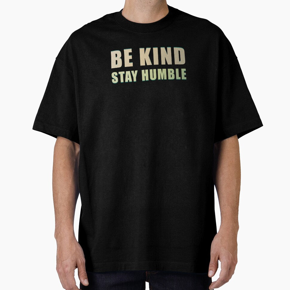 Text Be Kind Stay Humble by Combat Skies