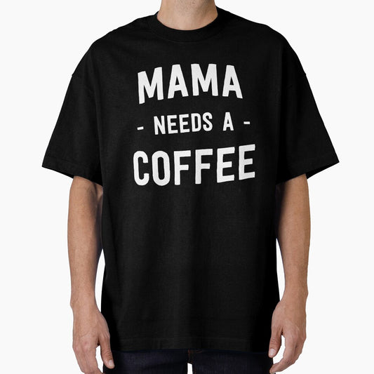 Mama needs a coffee by keepers