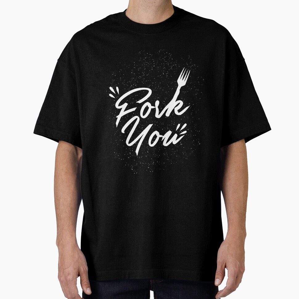 Fork You Funny T-Shirt for Men and Women by AllStarMerch