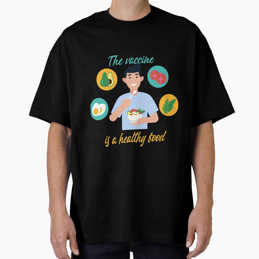 The vaccine is a healthy food , Fruits Veganism Healthy Food Vegetarian ,Vegan Gifts Short-Sleeve Unisex T-Shirt by shinoshop