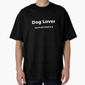 Dog Lover You’ll Get Used to It by FWAHAB