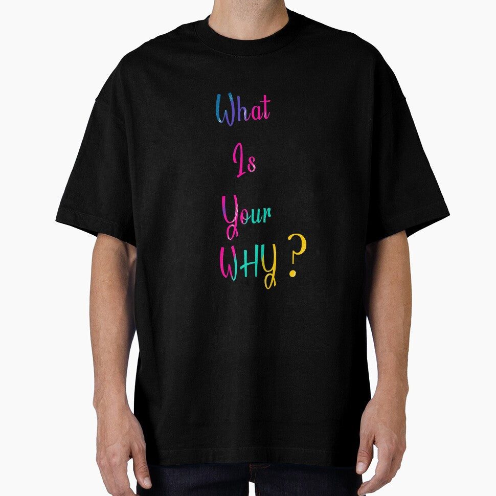 Your Big Why-COLORFUL by diginomdesigns
