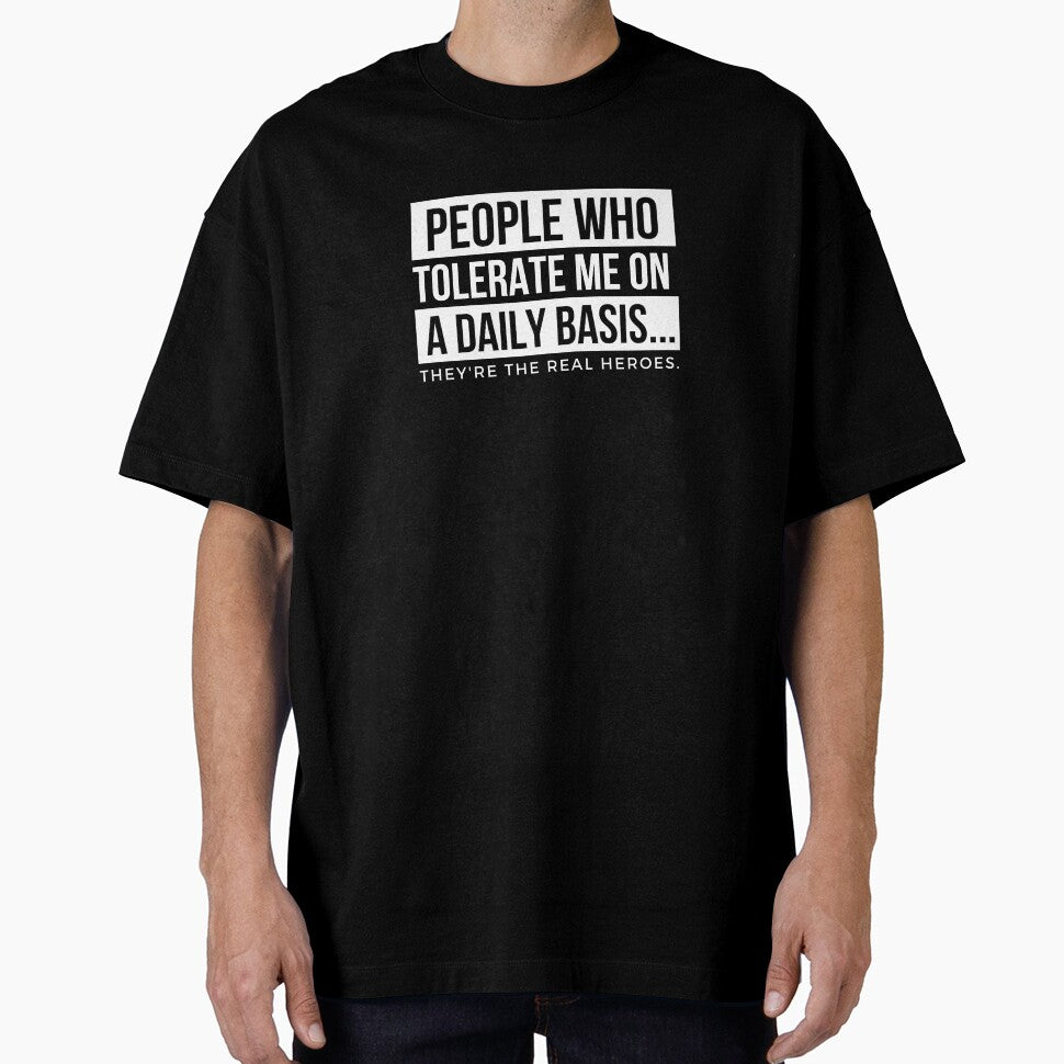 People Who Tolerate Me On A Daily Basis Sarcastic Graphic Novelty Funny by DKKShop