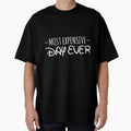 Most Expensive Day Ever Short Sleeve 	 Funny by poluslicida6
