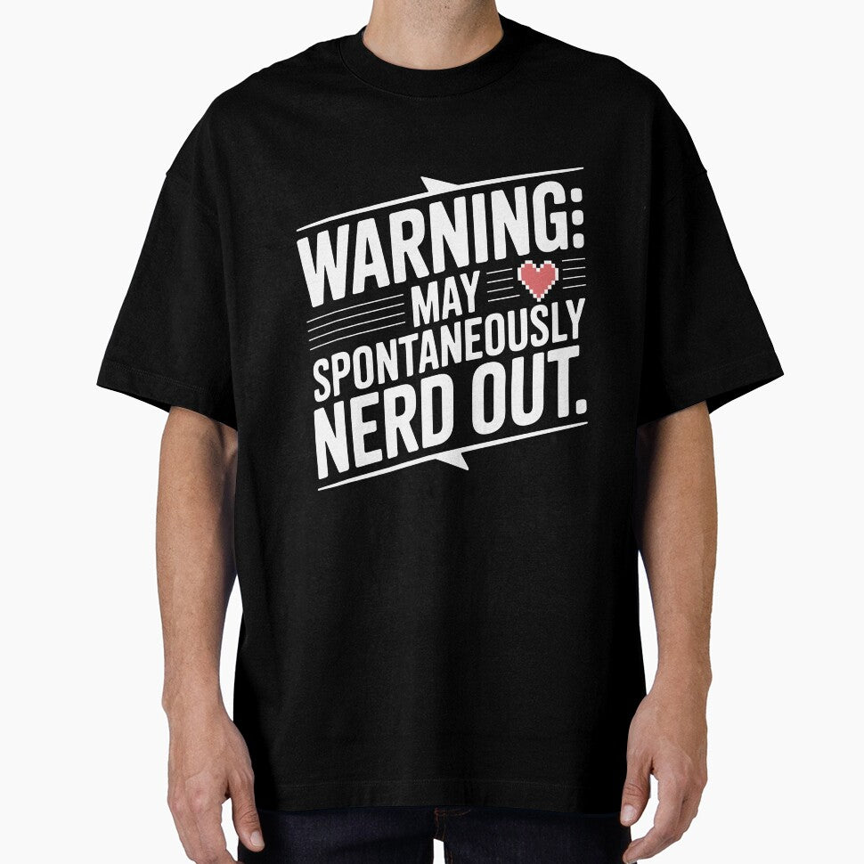 Warning May Spontaneously Nerd Out by Frank Ring