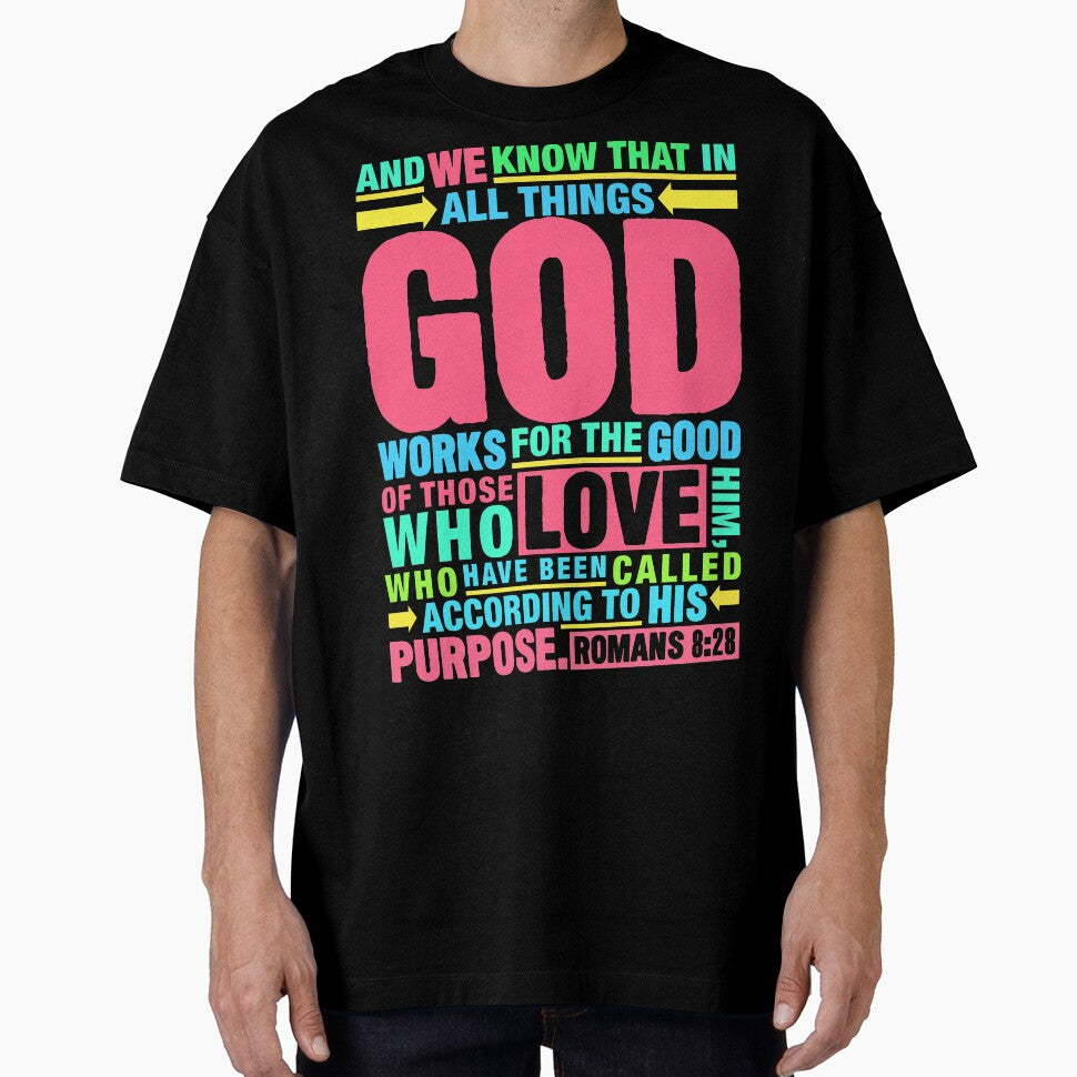 Romans 8:28 All Things God Works For The Good Of Those Who Love Him by plushism