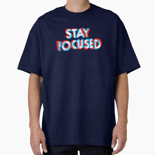STAY FOCUSED Classic T-shirt by DesignDreamerr
