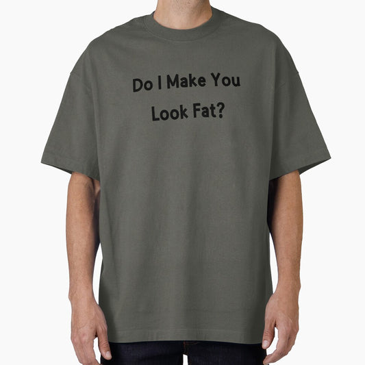 Do I Make You Look Fat? by altraviscote