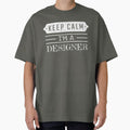 Keep Calm I'm A Designer - Funny Designer Quote Gift Idea For Men and Womens by Mmmm3344