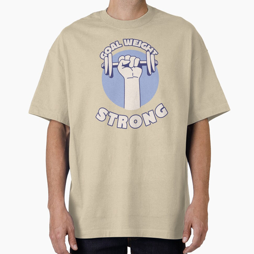 Goal Weight Strong - Motivational by LunabelleTees