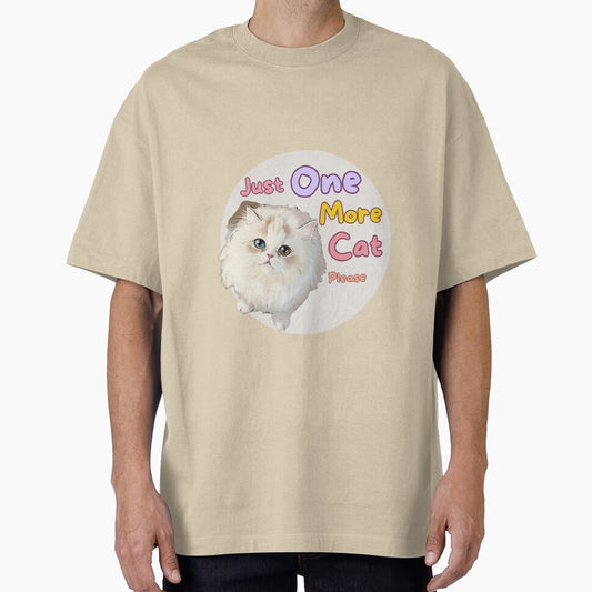 Just One More Cat please| Cute Cat Lover Design by CuteVibesStudio
