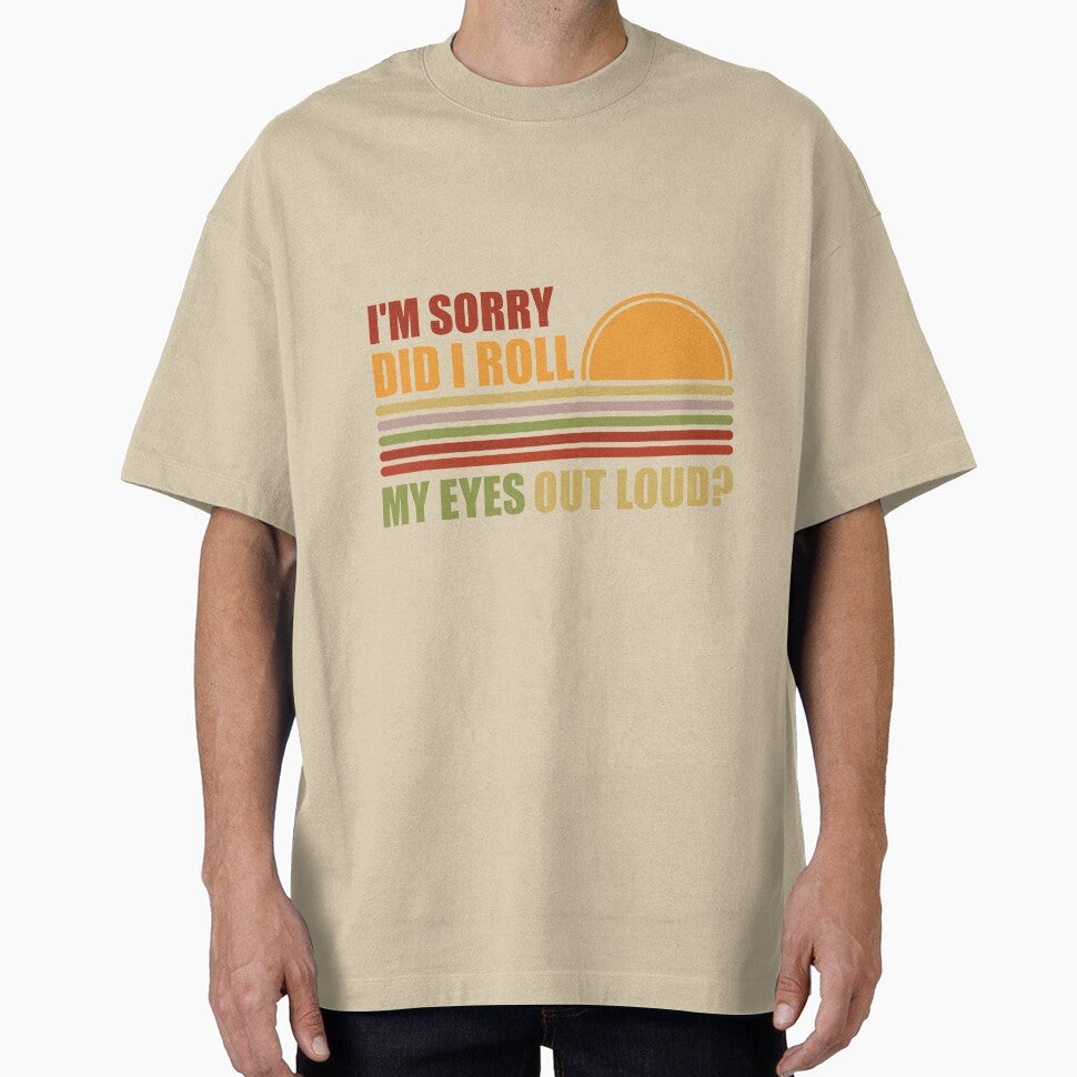 Did I Roll My Eyes Out Loud Funny Sarcastic Gift S SK by andregiftshopzz