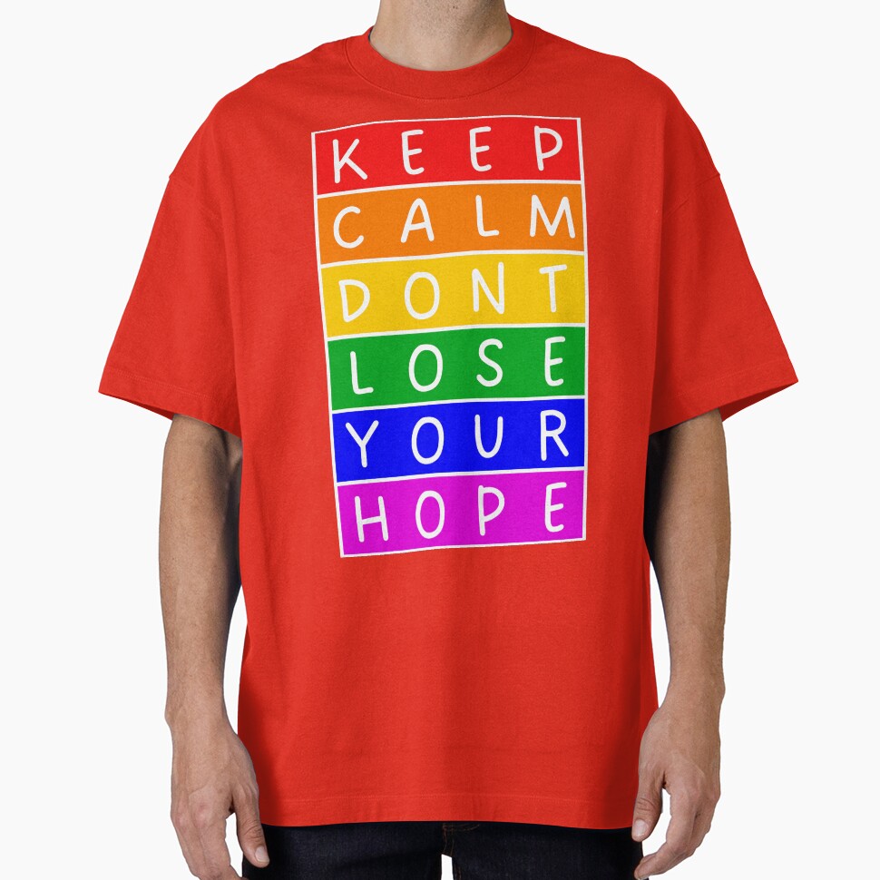 Keep calm. Don't lose your hope  - Rainbow by RainbowWordLand