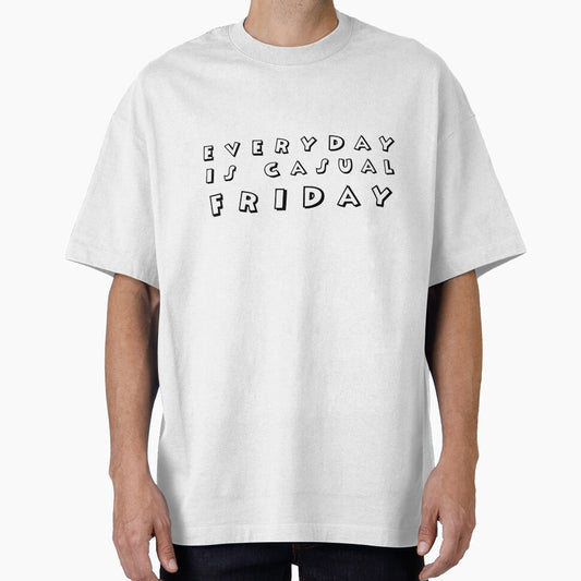 Everyday is  casual friday by Designs by Suzanne