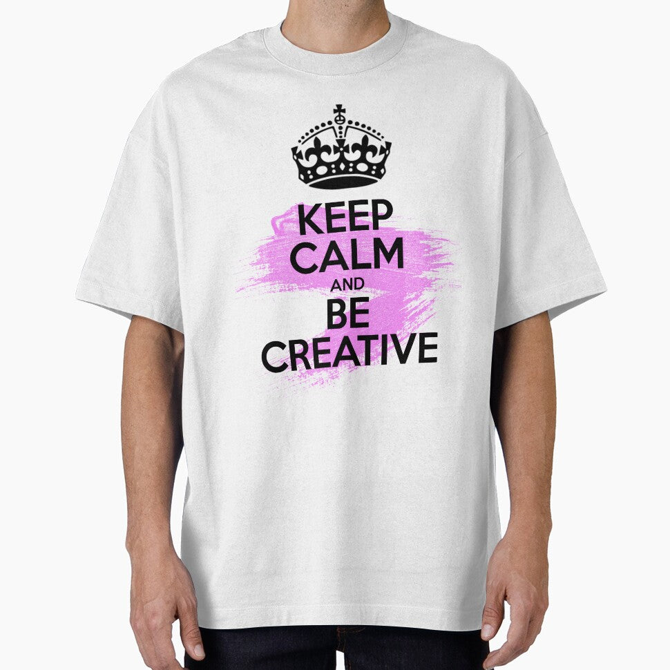 Keep Calm and Be Creative by Eiko1895
