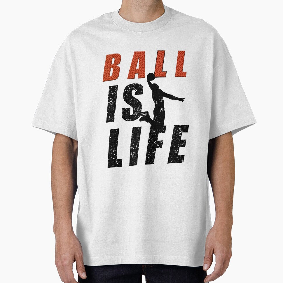 Ball Is Life | Basketball T-Shirt for Men and Women by AllStarMerch