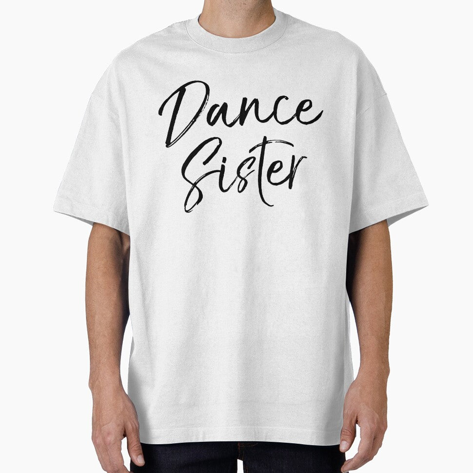 Dance Sister Dancing Quote by TNDesignStudio