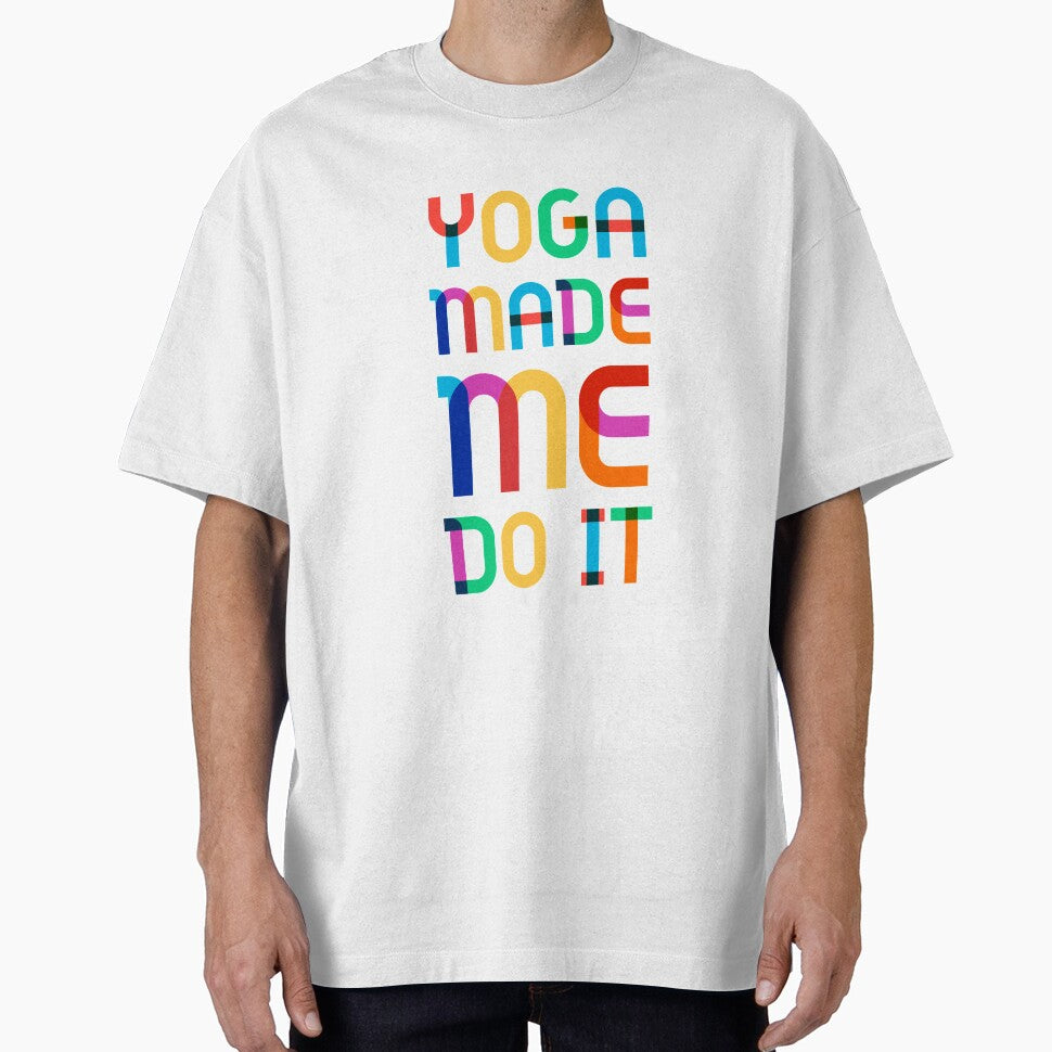 Yoga made me do it yoga lover yoga love by Tropical Blood