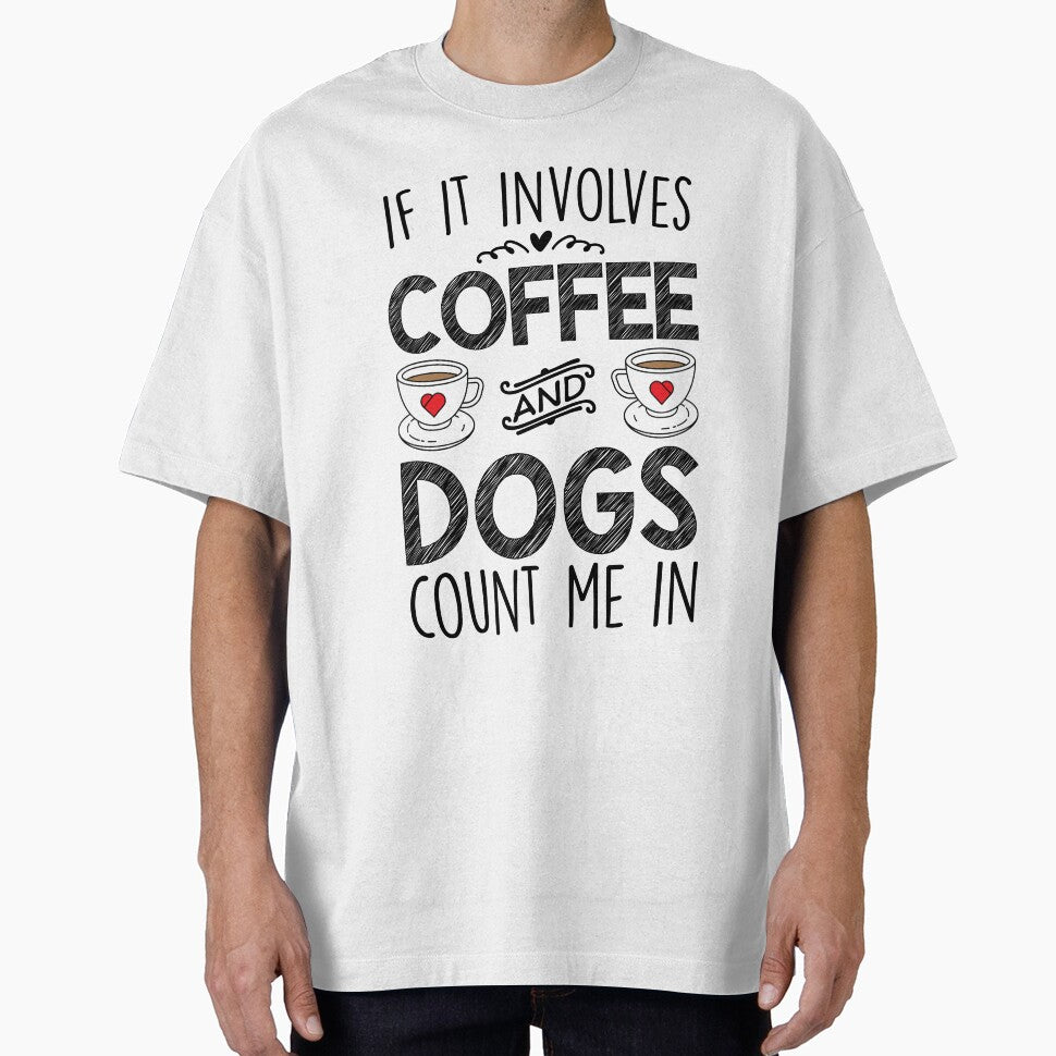 If It Involves Coffee And Dogs by kamrankhan