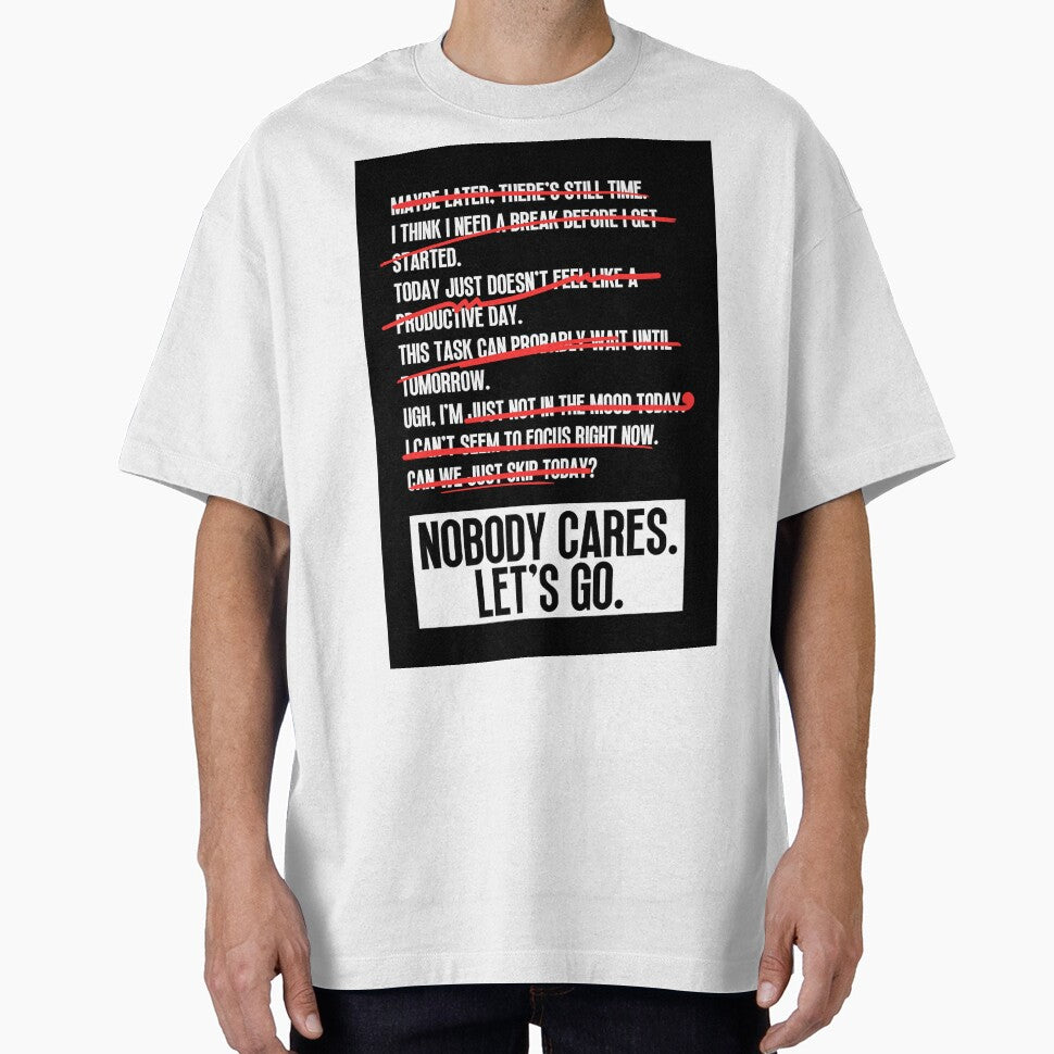 Nobody Cares Lets Go by Dondonmart