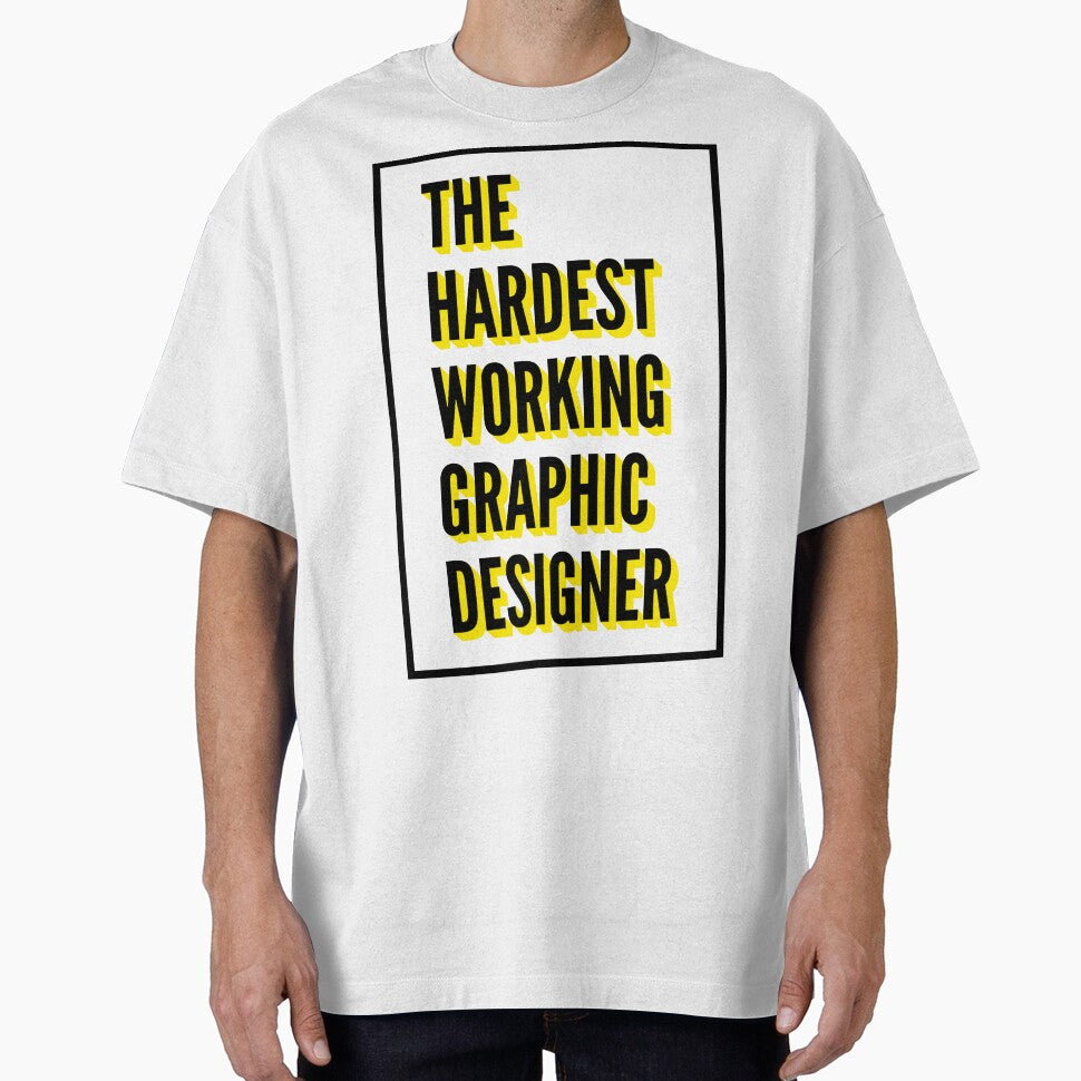 The Hardest Working Graphic Designer Quote For The Best Graphic Designer At Work by SVPOD