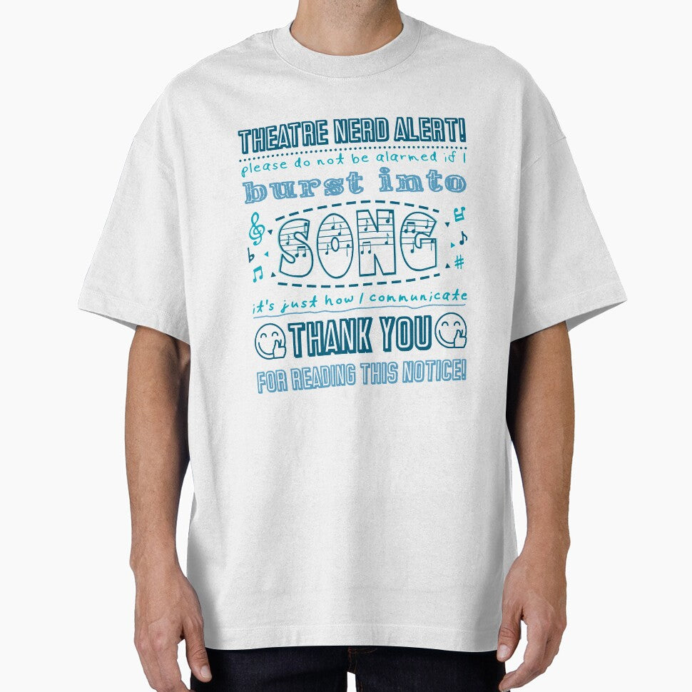 Funny Musical Theatre Nerd Burst Into Song gift by Stageystuff