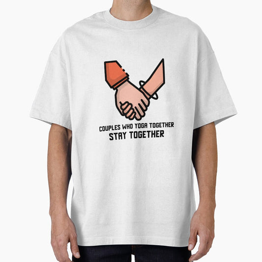 Couples Who Yoga Together Stay Together by RiseandShineTee