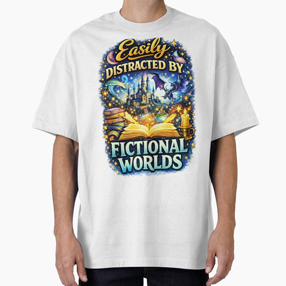 Easily distracted by fictional worlds shirt - Fantasy book lover reading shirt for bibliophiles, dragons and magic readers gift by vampbabe54