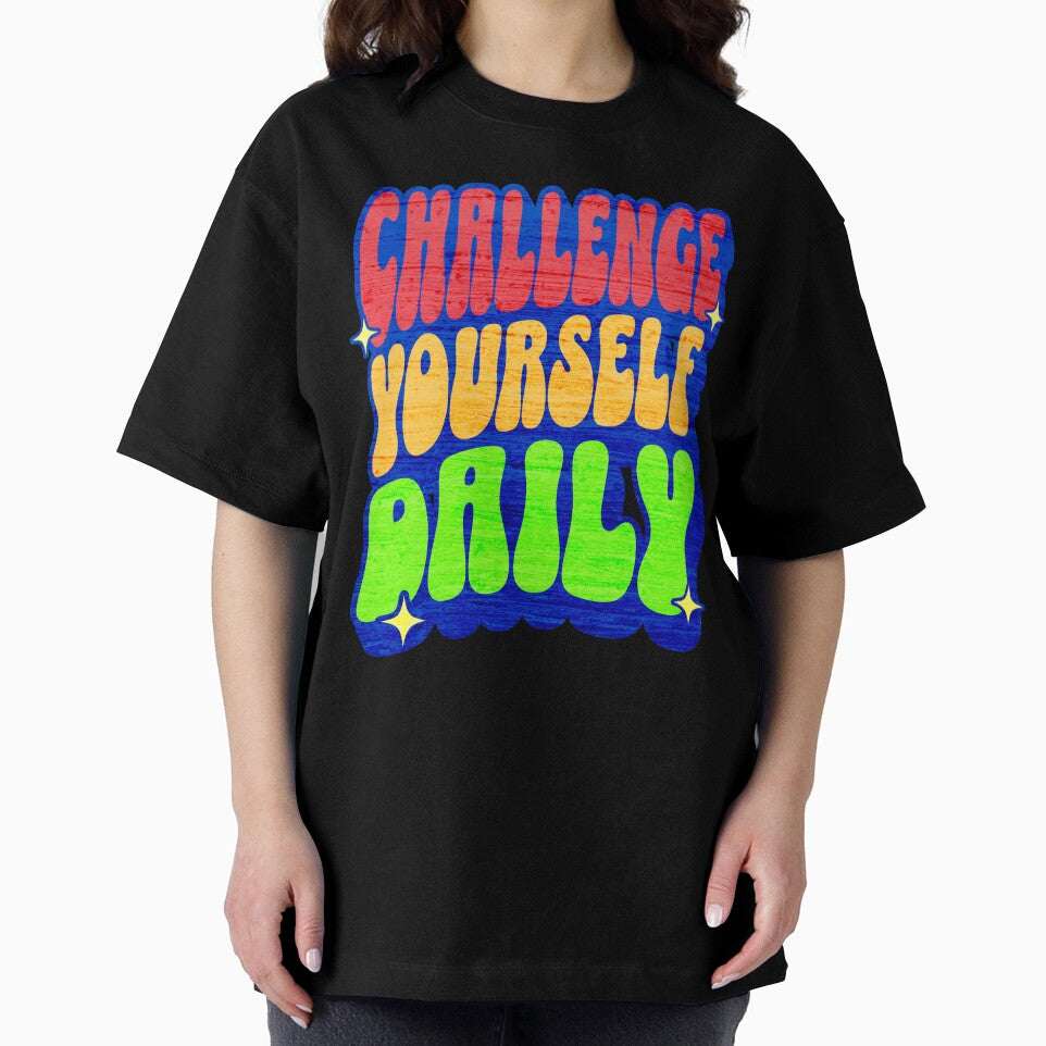 Challenge Yourself Daily by AnalajiaDesigns