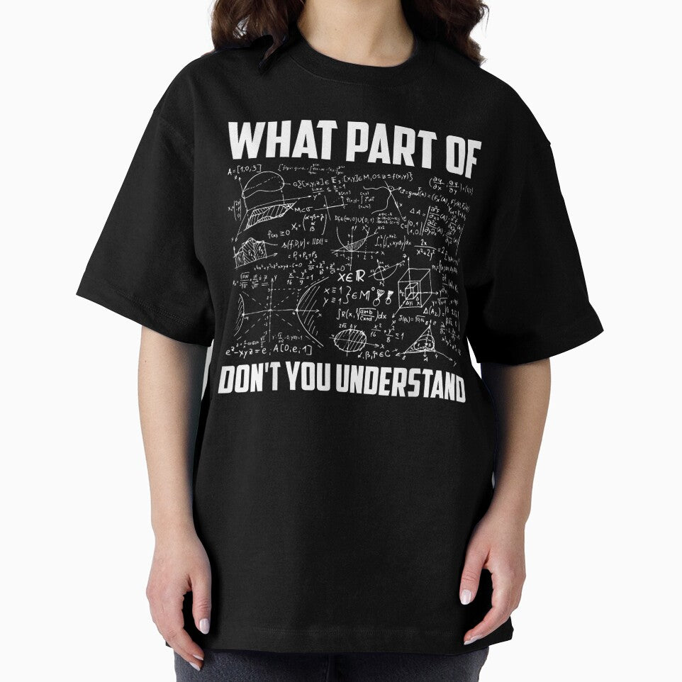 What Part Of Don't You Understand | Funny Math Teacher Gift Short Sleeve T-Shirt by animal-x1