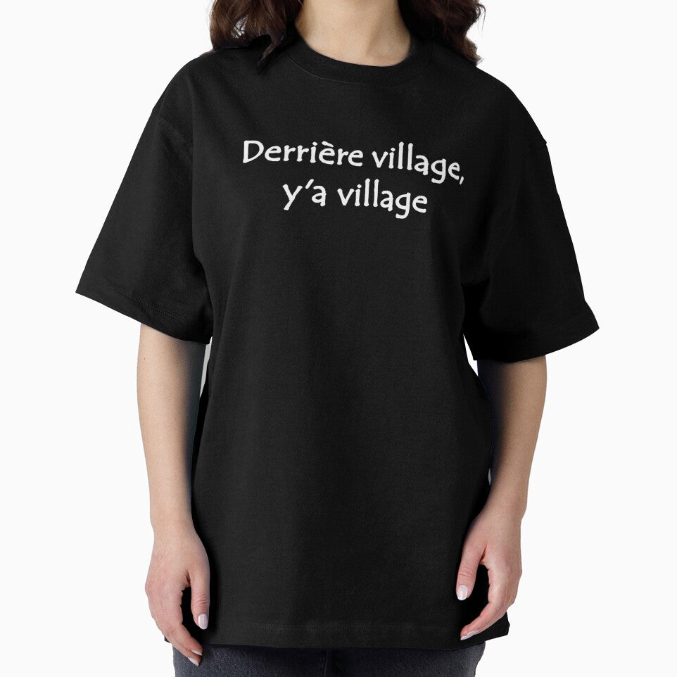Derrière Village y'a Village  West African French Street Slang Quote  Black & White by Tony Cisse