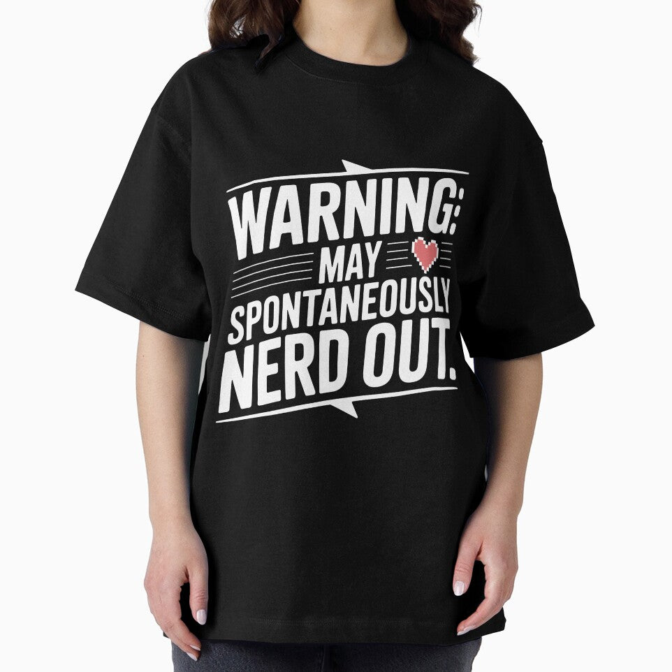 Warning May Spontaneously Nerd Out by Frank Ring