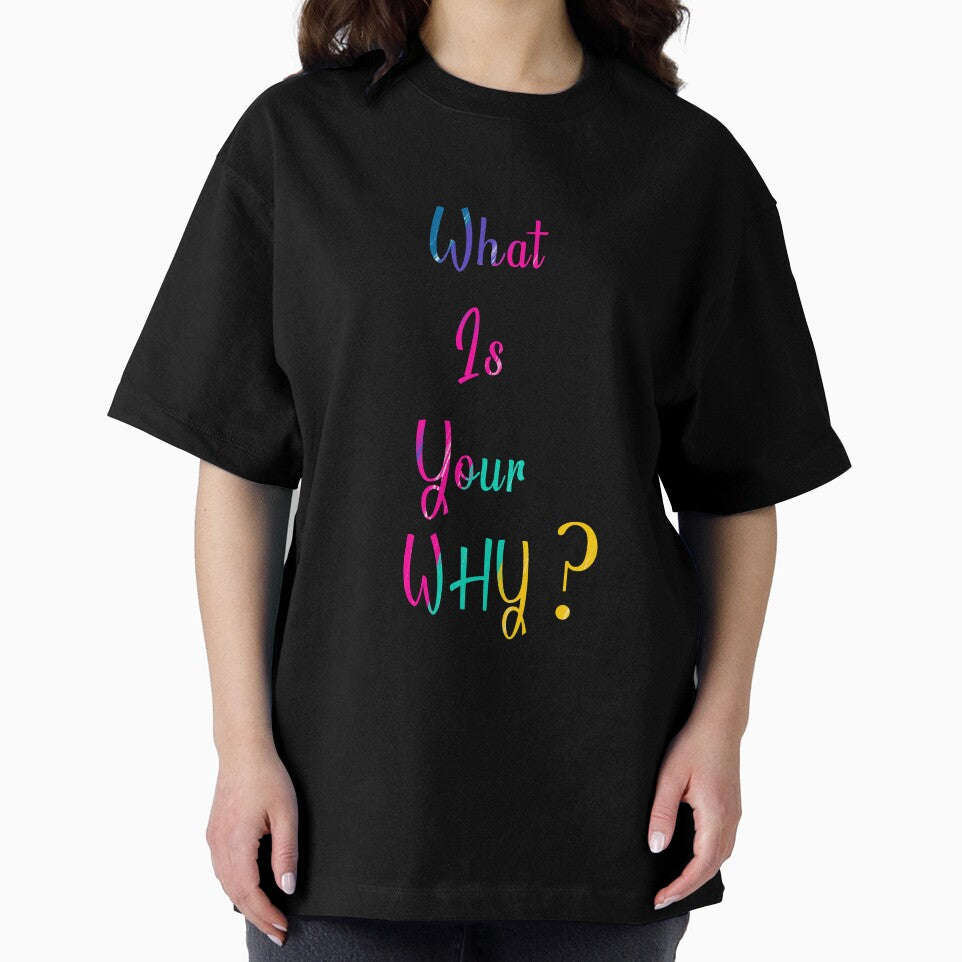 Your Big Why-COLORFUL by diginomdesigns