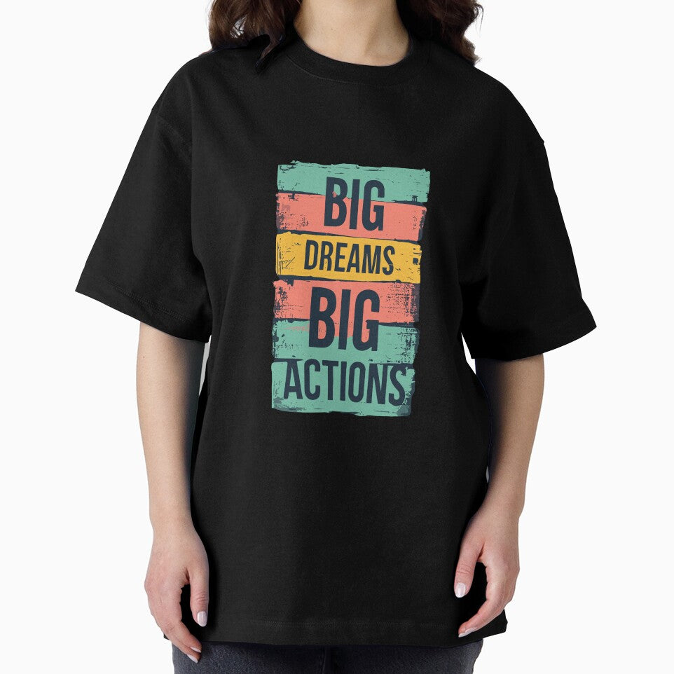 BIG DREAMS. BIG ACTIONS by MrDev
